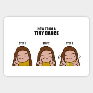 Tiny Dancer Magnet